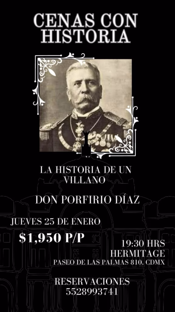 Cena de la vida de don porfirio díaz